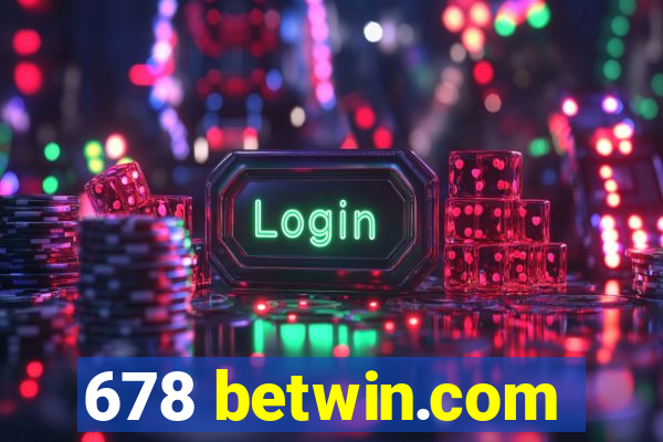 678 betwin.com