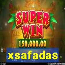 xsafadas