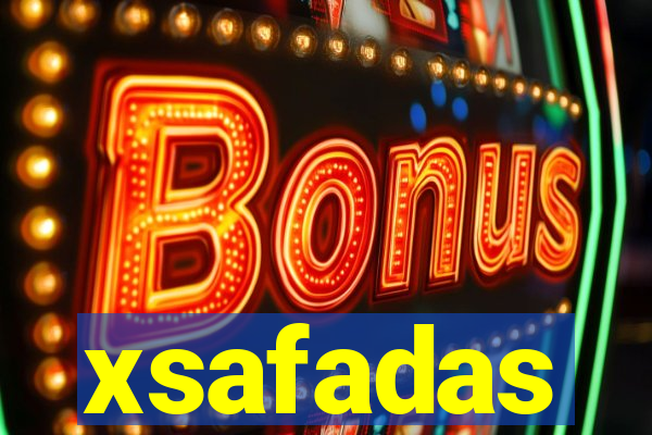 xsafadas