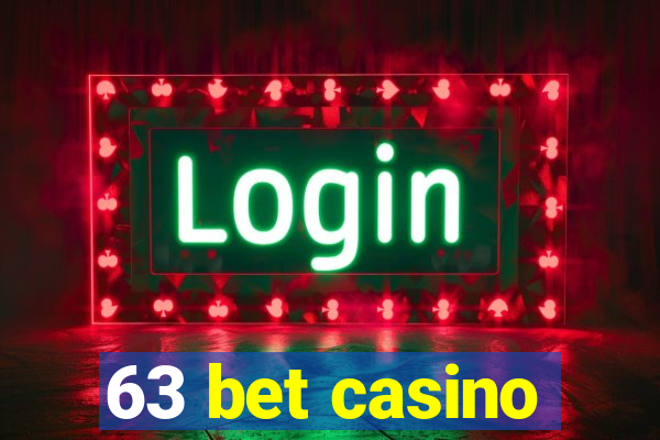 63 bet casino