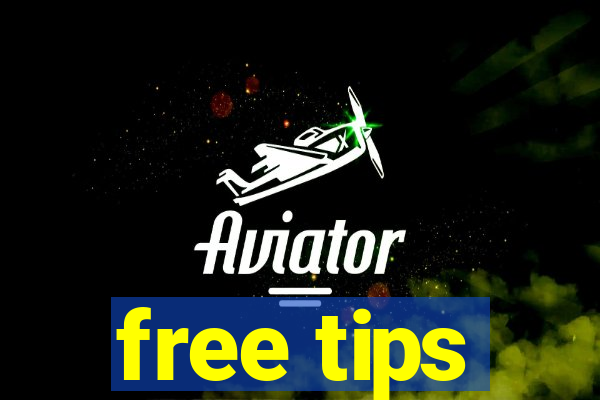 free tips