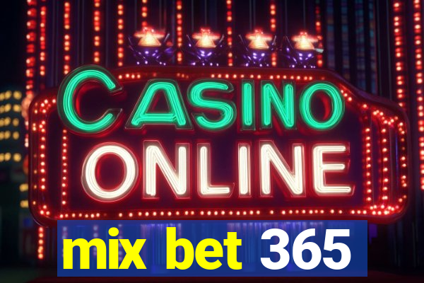 mix bet 365