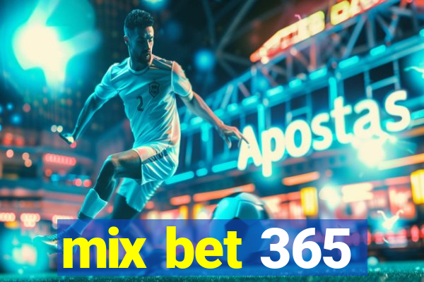 mix bet 365