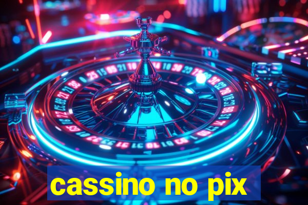 cassino no pix