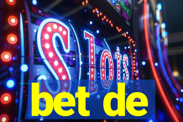 bet de