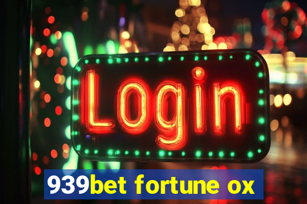 939bet fortune ox