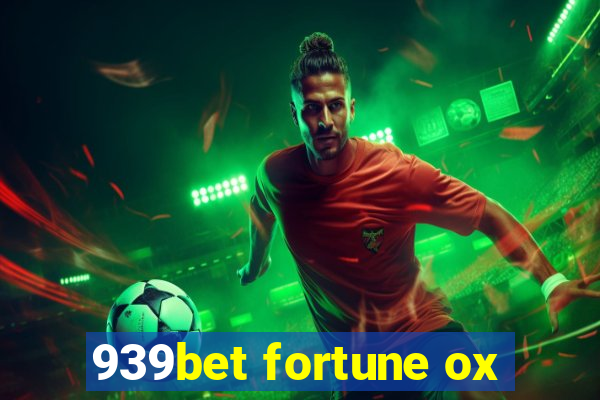 939bet fortune ox