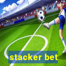 stacker bet