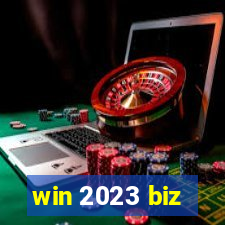 win 2023 biz