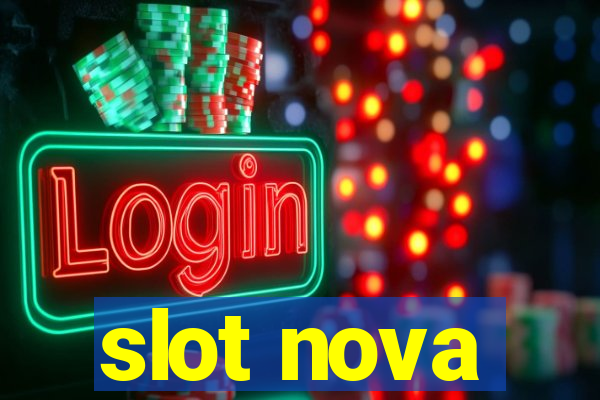 slot nova