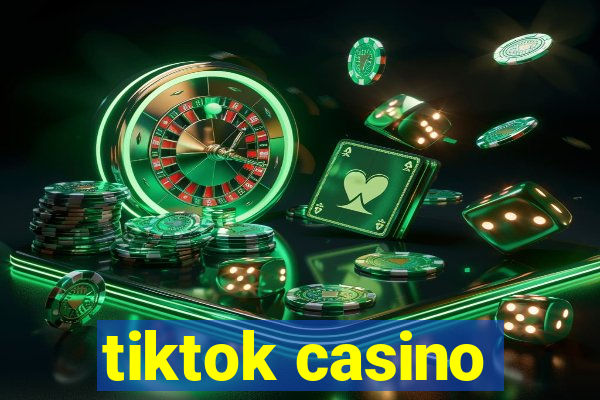 tiktok casino