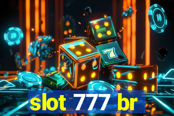 slot 777 br