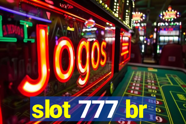 slot 777 br