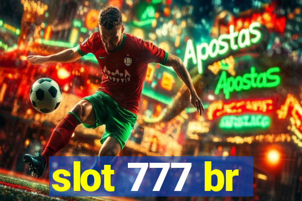 slot 777 br