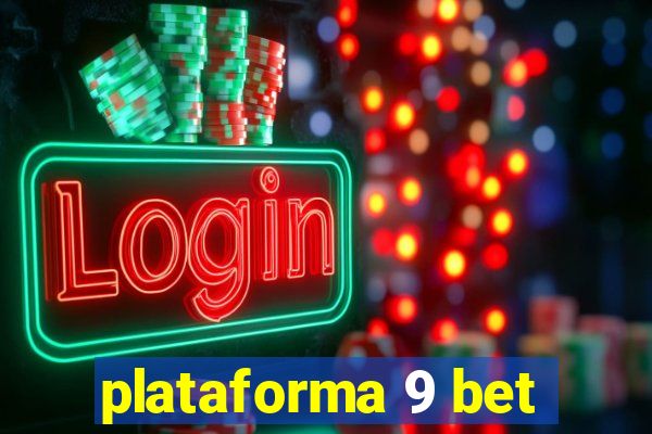 plataforma 9 bet