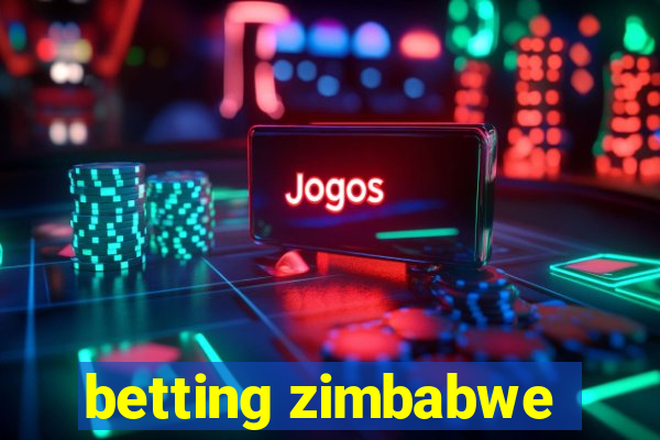 betting zimbabwe