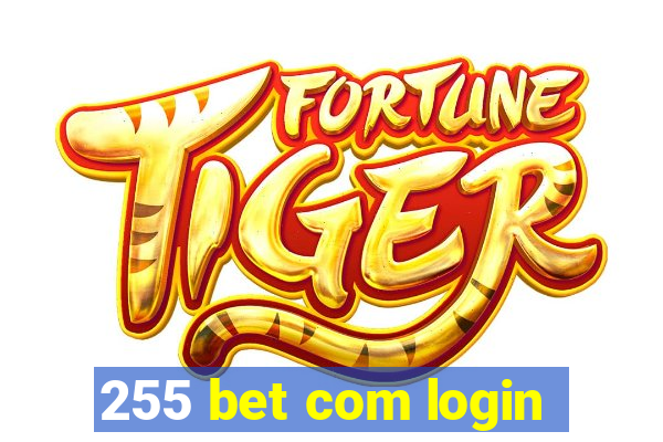 255 bet com login