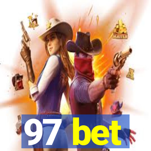 97 bet