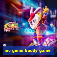 mc gems buddy game