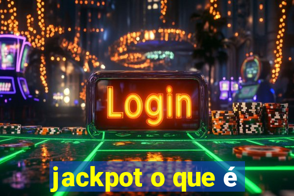 jackpot o que é