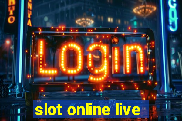 slot online live