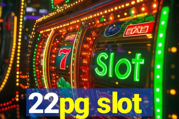 22pg slot