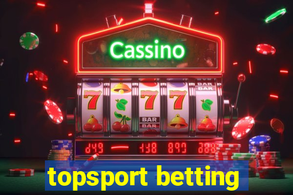 topsport betting