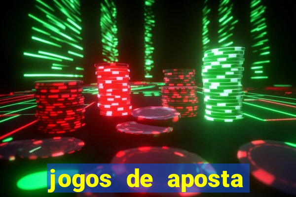 jogos de aposta pela internet