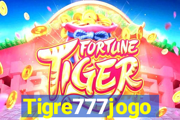 Tigre777jogo