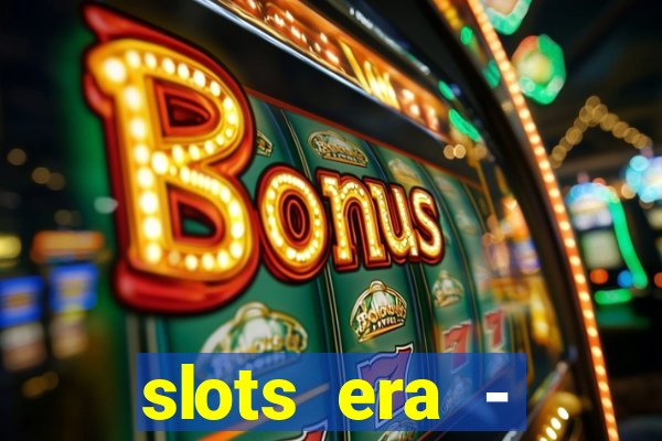 slots era - jackpot slots game