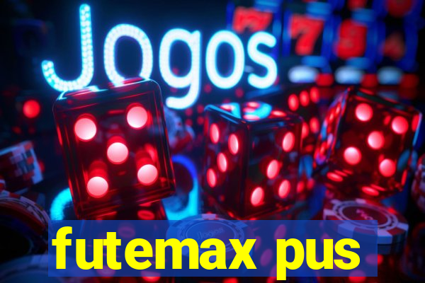 futemax pus