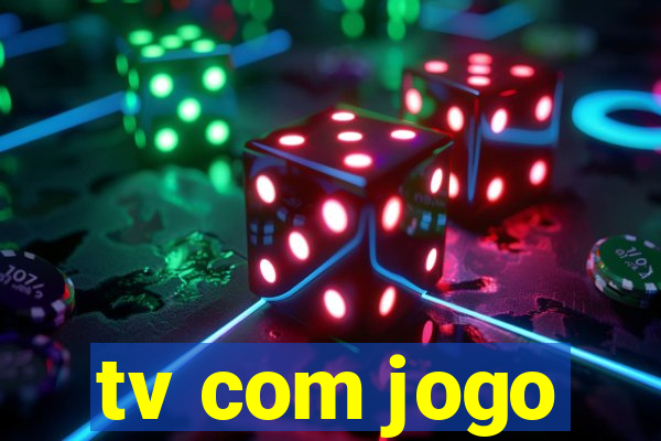 tv com jogo