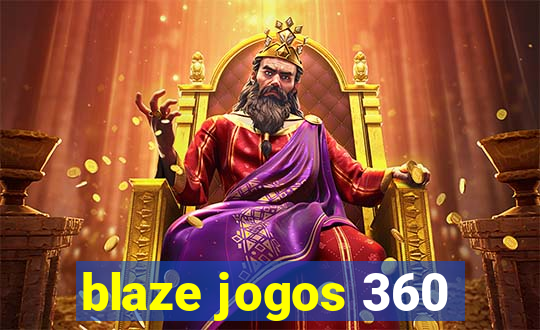 blaze jogos 360