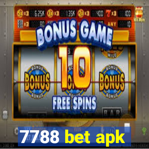 7788 bet apk