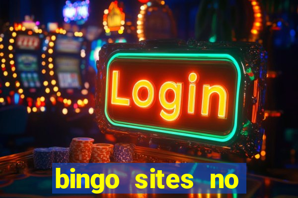 bingo sites no wagering requirements