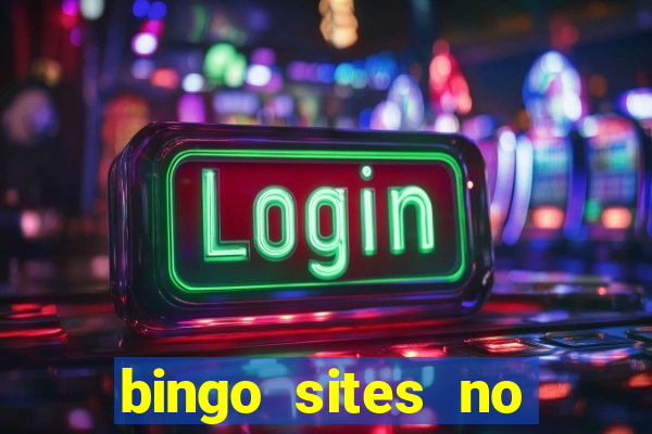 bingo sites no wagering requirements