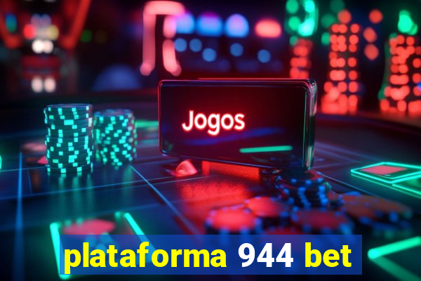 plataforma 944 bet