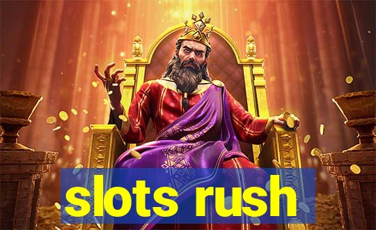 slots rush