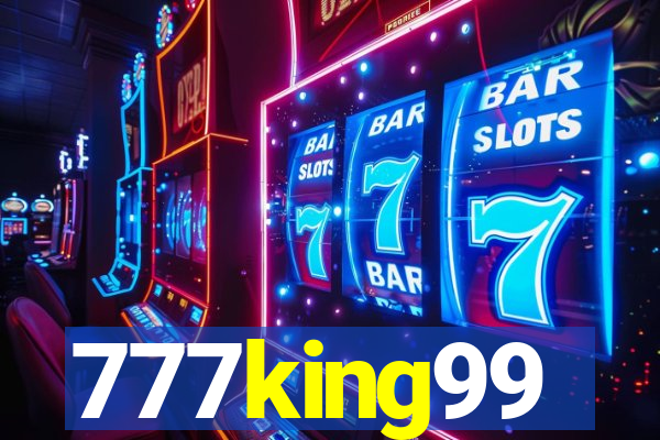 777king99