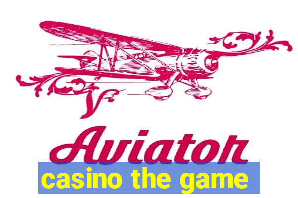 casino the game