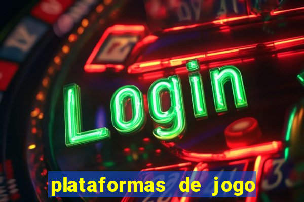 plataformas de jogo do tigrinho