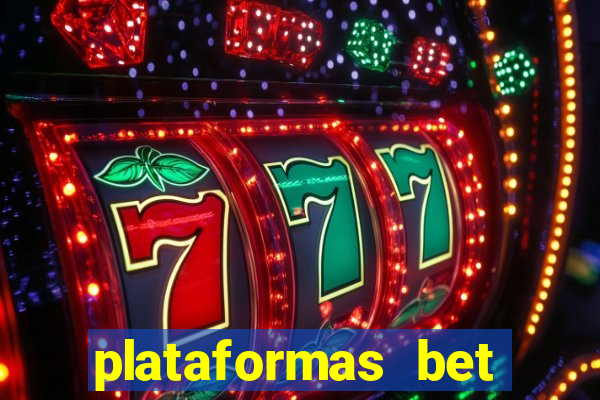 plataformas bet bonus de cadastro