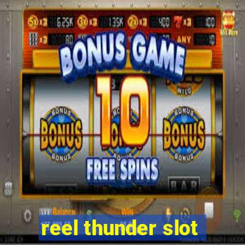 reel thunder slot