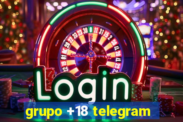 grupo +18 telegram