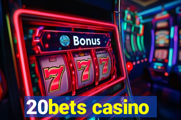 20bets casino