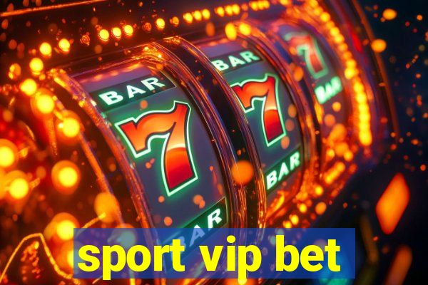 sport vip bet