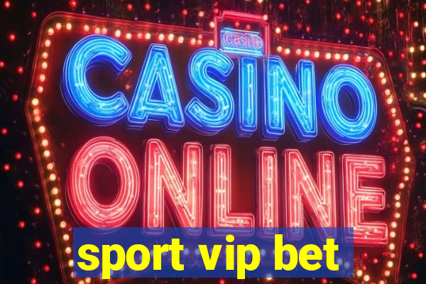 sport vip bet