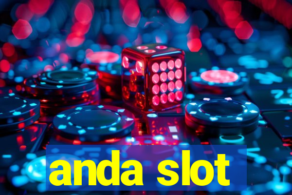 anda slot