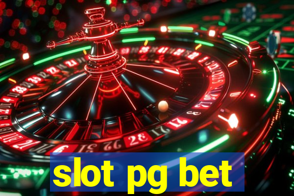 slot pg bet