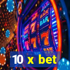 10 x bet